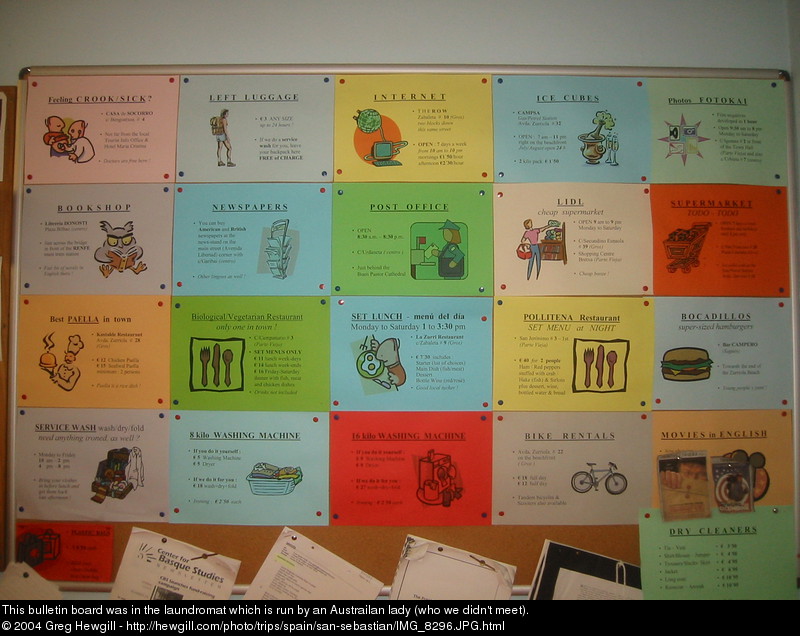 This bulletin board was in the laundromat which is run by an Austrailan lady (who we didn't meet).